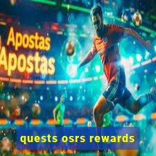 quests osrs rewards